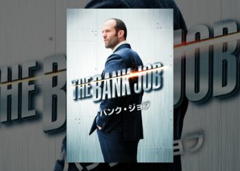バンク・ジョブ（字幕／吹替）