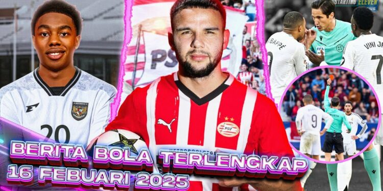 WOW! Verdonk MENUJU PSV? 🥳 Siapa Amourricho, Ingin GABUNG Timnas 😱 Real Madrid DICURANGI Wasit
